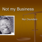 Niyi Osundare: Not My Business (Poem) - Questions with Answers and Explanations