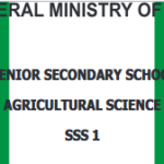 New Revised Senior Secondary Curriculum Agricultural Science – SS1 (Download PDF)