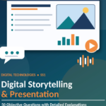 Digital Technologies - SS1 - Digital Storytelling Presentation (Questions with Answers and Explanati...