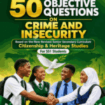 Citizenship and Heritage Studies – SS1 – Crime and Insecurity (Questions with Answers and Explanatio...